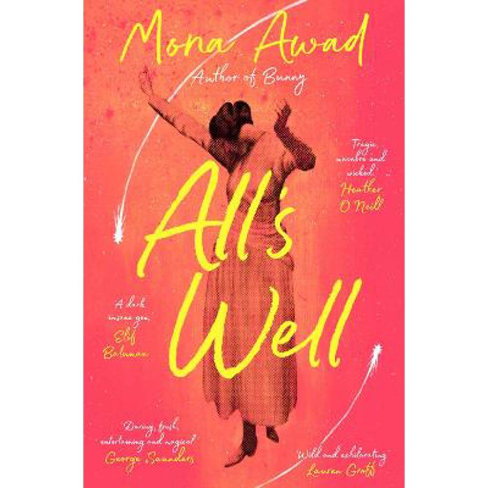 All's Well (Paperback) - Mona Awad